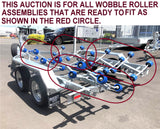 QUAD SUPER HEAVY DUTY WOBBLE SET X 6 + DUAL WOBBLE SET X 2 FOR BOAT TRAILER.