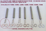 115MM TO 175MM, 16MM -316 MARINE GRADE STAINLESS PINS/SHAFT FOR BOAT TRAILERS ROLLERS